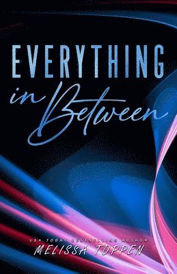 Melissa Toppen, Silla Webb - Everything in Between, Häftad. Tillgänglighet: Lägg i varukorg