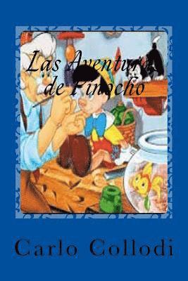 Carlo Collodi, Gustavo J. Sanchez - Las Aventuras de Pinocho, Häftad