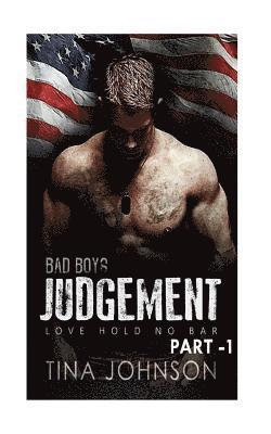 Tina Johnson - Bad boy part-1: Bad boy judgment ( Erotica romance, Lawyer romance, contemporary western romace), Häftad. Tillgänglighet: Lägg i varukorg