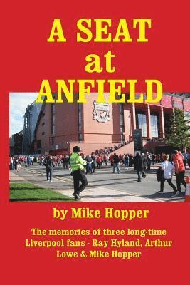 Arthur Lowe, Ray Hyland - A Seat at Anfield, Häftad. Tillgänglighet: Lägg i varukorg