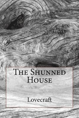 Lovecraft - The Shunned House, Häftad