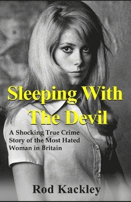 Rod Kackley - Sleeping With The Devil, Häftad. Tillgänglighet: Lägg i varukorg