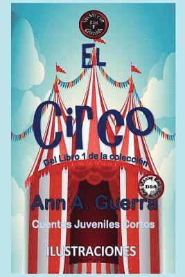 Daniel Guerra, Ann a. Guerra - El Circo: Cuento No. 7, Häftad. Tillgänglighet: Lägg i varukorg