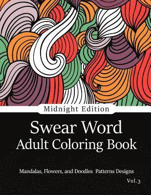 Adult Coloring Book, Antionette M. James - Swear Word Adult Coloring Book Vol.3: Mandala Flowers and Doodle Pattern Design, Häftad. Tillgänglighet: Lägg i varukorg
