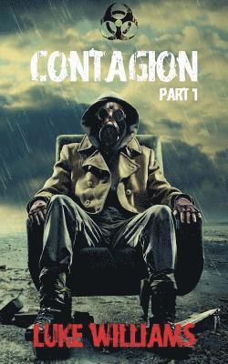 Luke Williams, Sarah Hall - Contagion: Part I, Häftad. Tillgänglighet: Lägg i varukorg