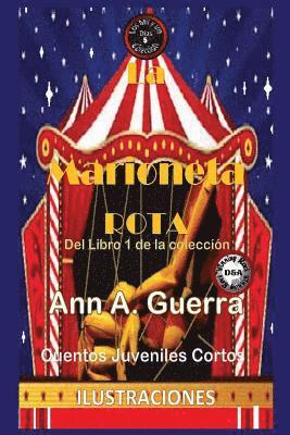 Daniel Guerra, Ann a. Guerra - La Marioneta Rota, Häftad. Tillgänglighet: Lägg i varukorg