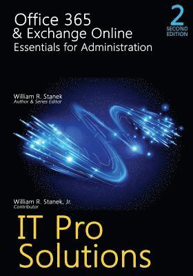 William Stanek - Office 365 & Exchange Online: Essentials for Administration, 2nd Edition, Häftad. Tillgänglighet: Lägg i varukorg