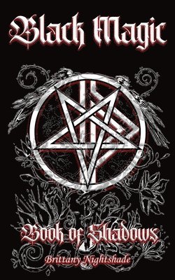 Brittany Nightshade - Book of Shadows, Häftad. Tillgänglighet: Lägg i varukorg