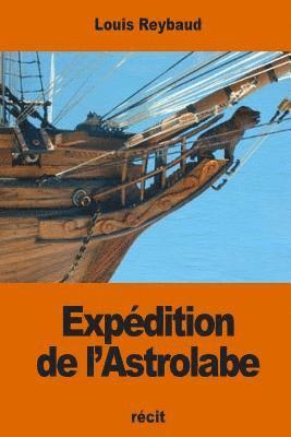 Louis Reybaud - Expédition de l'Astrolabe, Häftad. Tillgänglighet: Lägg i varukorg
