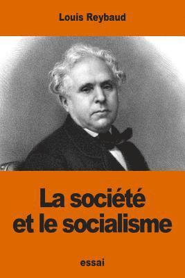 Louis Reybaud - La société et le socialisme, Häftad. Tillgänglighet: Lägg i varukorg