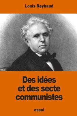 Louis Reybaud - Des idées et des sectes communistes, Häftad. Tillgänglighet: Lägg i varukorg