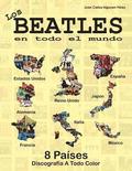 Los Beatles En Todo El Mundo
