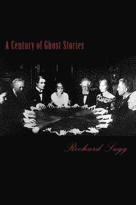 Richard Sugg - A Century of Ghost Stories, Häftad. Tillgänglighet: Lägg i varukorg