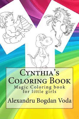 Alexandru Bogdan Voda - Cynthia's Coloring Book: Cynthia Magic Coloring book for little girls, Häftad