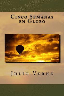 Julio Verne, Anton Rivas - Cinco Semanas en Globo, Häftad. Tillgänglighet: Lägg i varukorg
