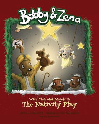 Tina Hjordt - Bobby & Zena: The Nativity Play, Häftad. Tillgänglighet: Lägg i varukorg