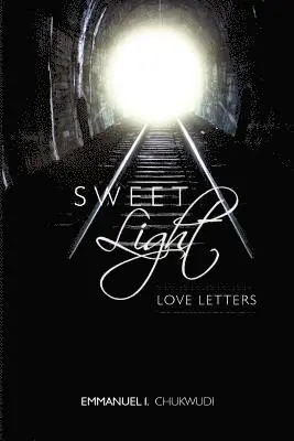 Emmanuel I. Chukwudi - Sweet Light, Häftad. Tillgänglighet: Lägg i varukorg