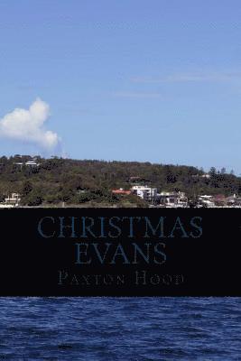 Paxton Hood - Christmas Evans, Häftad. Tillgänglighet: Lägg i varukorg