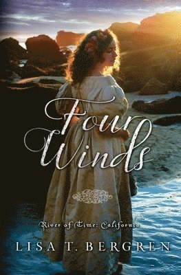 Lisa T. Bergren - Four Winds, Häftad. Tillgänglighet: Lägg i varukorg