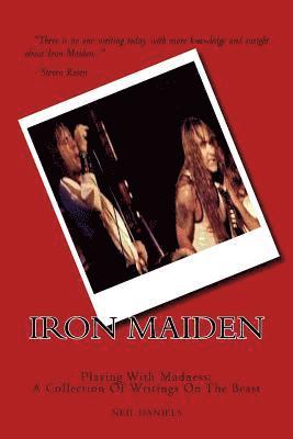 Neil Daniels - Iron Maiden - Playing With Madness: A Collection Of Writings On The Beast, Häftad. Tillgänglighet: Lägg i varukorg