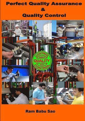 Ram Babu Sao - Perfect Quality Assurance & Quality Control: Quality Assurance & Quality Control, Häftad