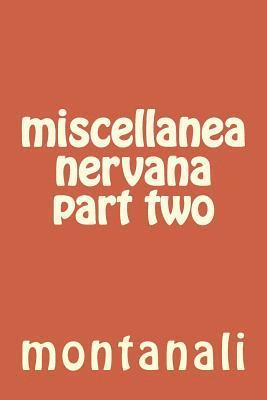 Montanali - miscellanea nervana part two, Häftad. Tillgänglighet: Lägg i varukorg