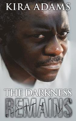 Joanne Lare Thompson - The Darkness Remains, Häftad