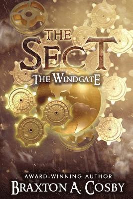 Braxton A. Cosby - The Sect: The Windgate, Häftad. Tillgänglighet: Lägg i varukorg