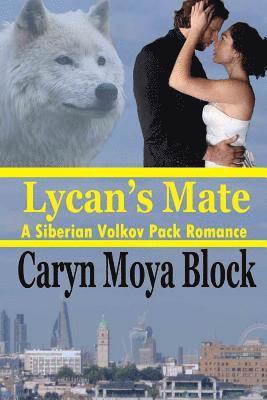 Caryn Moya Block, Tina Winograd - Lycan's Mate, Häftad. Tillgänglighet: Lägg i varukorg