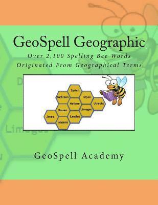 Geetha Manku, Vijay Reddy - GeoSpell Geographic: Over 2,100 Spelling Words Originated From Geographical Terms, Häftad. Tillgänglighet: Lägg i varukorg