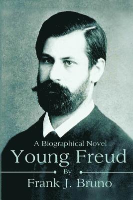 Frank J. Bruno - Young Freud: In Paris in Love, Häftad. Tillgänglighet: Lägg i varukorg