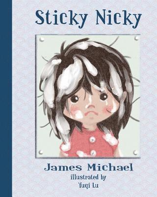 James Michael - Sticky Nicky, Häftad. Tillgänglighet: Lägg i varukorg