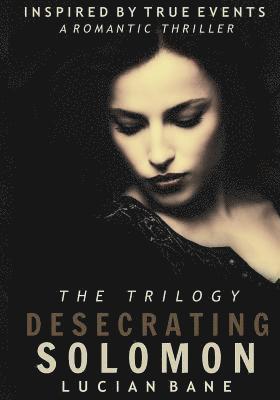 Lucian Bane - Desecrating Solomon Trilogy, Häftad. Tillgänglighet: Lägg i varukorg