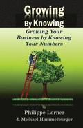 Growing by Knowing: Growing Your Business by Knowing Your Numbers