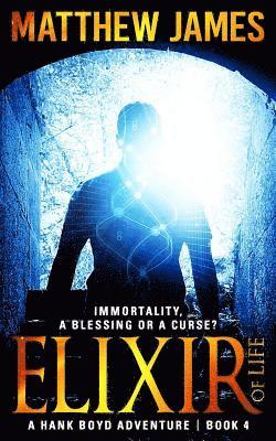 Matthew James - Elixir of Life: A Novella (A Hank Boyd Adventure Book 4), Häftad. Tillgänglighet: Lägg i varukorg