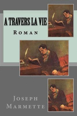 Joseph Marmette, Ber Ballin - A travers la vie: Roman, Häftad. Tillgänglighet: Lägg i varukorg