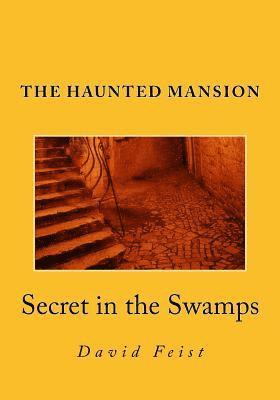 The Haunted Mansion: Secret in the Swamps, Häftad. Tillgänglighet: Lägg i varukorg