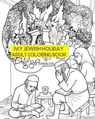 John Block - My Jewish Holiday Adult coloring Book, Häftad