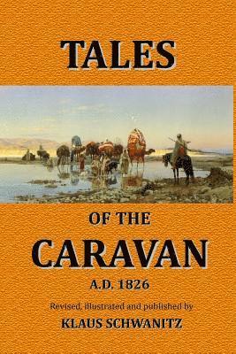 Wilhelm Hauff, Klaus Schwanitz - Tales of the Caravan, Häftad. Tillgänglighet: Lägg i varukorg