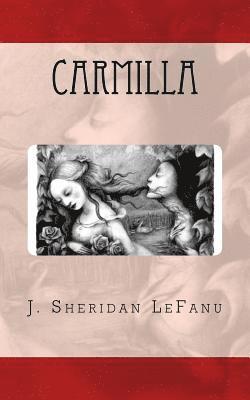 J. Sheridan Lefanu - Carmilla, Häftad. Tillgänglighet: Lägg i varukorg