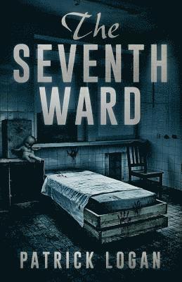 Patrick Logan - The Seventh Ward, Häftad. Tillgänglighet: Lägg i varukorg