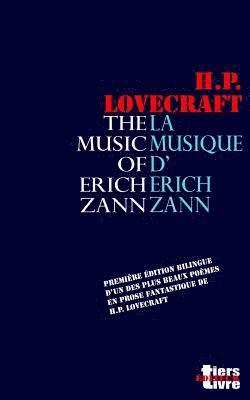 Howard Phillips Lovecraft - La musique d'Erich Zann: Première édition bilingue d'un des plus beaux textes fantastiques de Lovecraft., Häftad