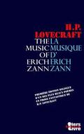 La musique d'Erich Zann: Premi�re �dition bilingue d'un des plus beaux textes fantastiques de Lovecraft.
