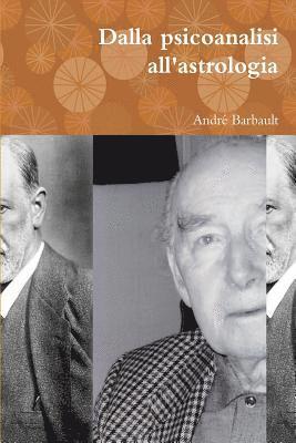 André Barbault - Dalla psicoanalisi all'astrologia, Häftad. Tillgänglighet: Lägg i varukorg