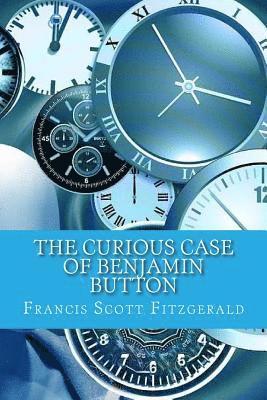 Francis Scott Fitzgerald - The Curious Case of Benjamin Button, Häftad. Tillgänglighet: Lägg i varukorg
