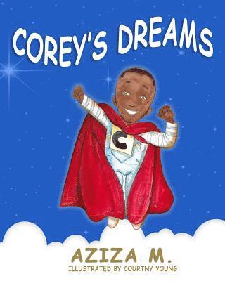 Aziza M - Corey's Dreams, Häftad. Tillgänglighet: Lägg i varukorg