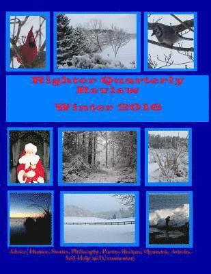 E. B. Alston - Righter Quarterly Review-Winter 2016, Häftad
