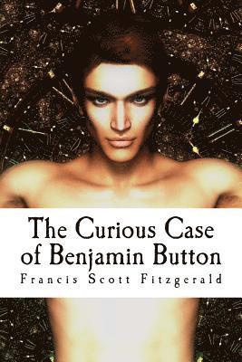 Francis Scott Fitzgerald - The Curious Case of Benjamin Button, Häftad. Tillgänglighet: Lägg i varukorg