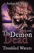 The Demon Dead: Trouble Waters