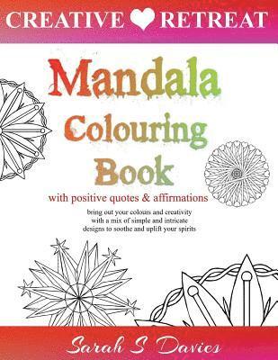 Sarah Davies - Mandala Colouring Book: with Positive Quotes and Affirmations, Häftad. Tillgänglighet: Lägg i varukorg
